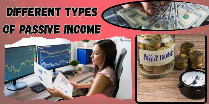 Different Types Of Passive Income