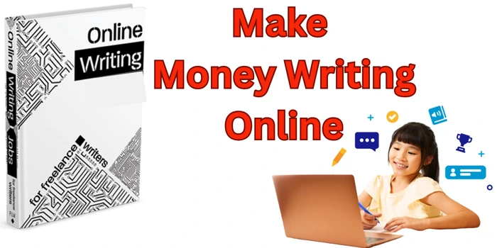 Make Money Writing Online