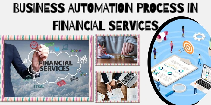 BUSINESS AUTOMATION PROCESS IN FINANCIAL SERVICES
