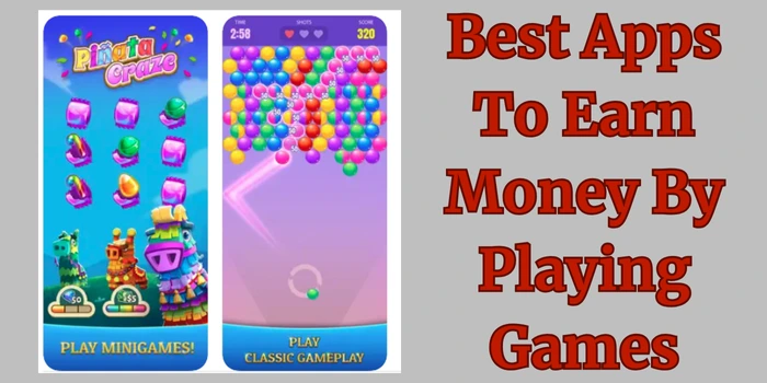 Best Apps To Earn Money By Playing Games