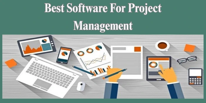 Best Software for Project Management