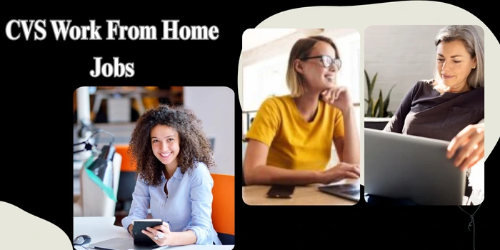 CVS Work From Home Jobs