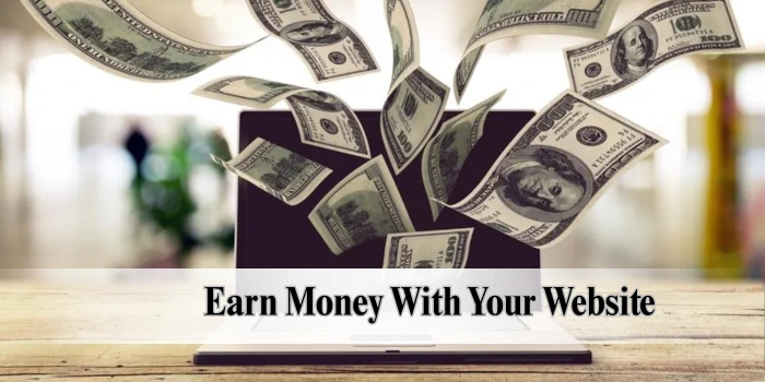 Earn Money With Your Website