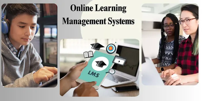 Online Learning Management Systems