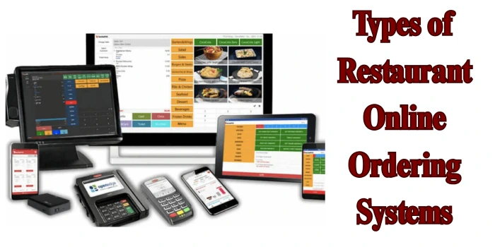 Types of Restaurant Online Ordering Systems